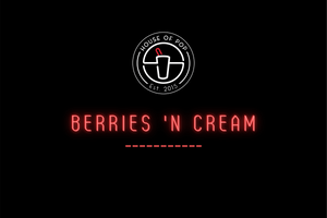 BERRIES 'N CREAM (SEASONAL)